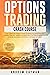 Options Trading Crash Cours...