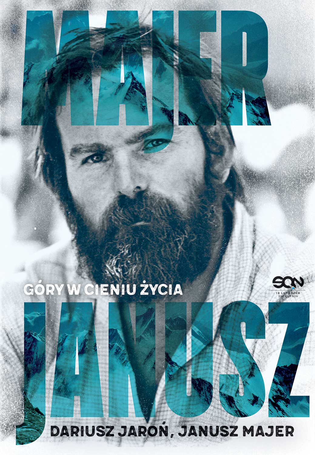Janusz Majer. Góry w cieniu życia (Paperback)