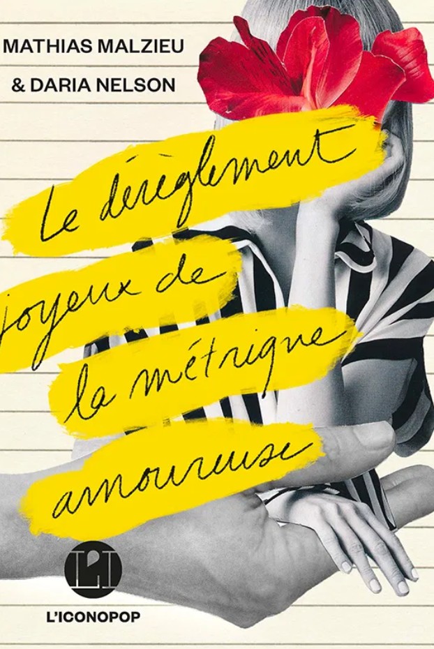 Le Dérèglement joyeux de la métrique amoureuse