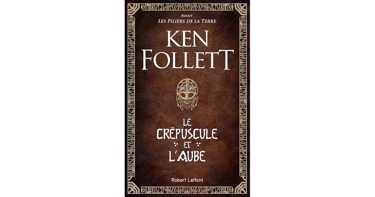Ken Follett Le Crépuscule Et L'aube Poche Le crépuscule et l'aube by Ken Follett