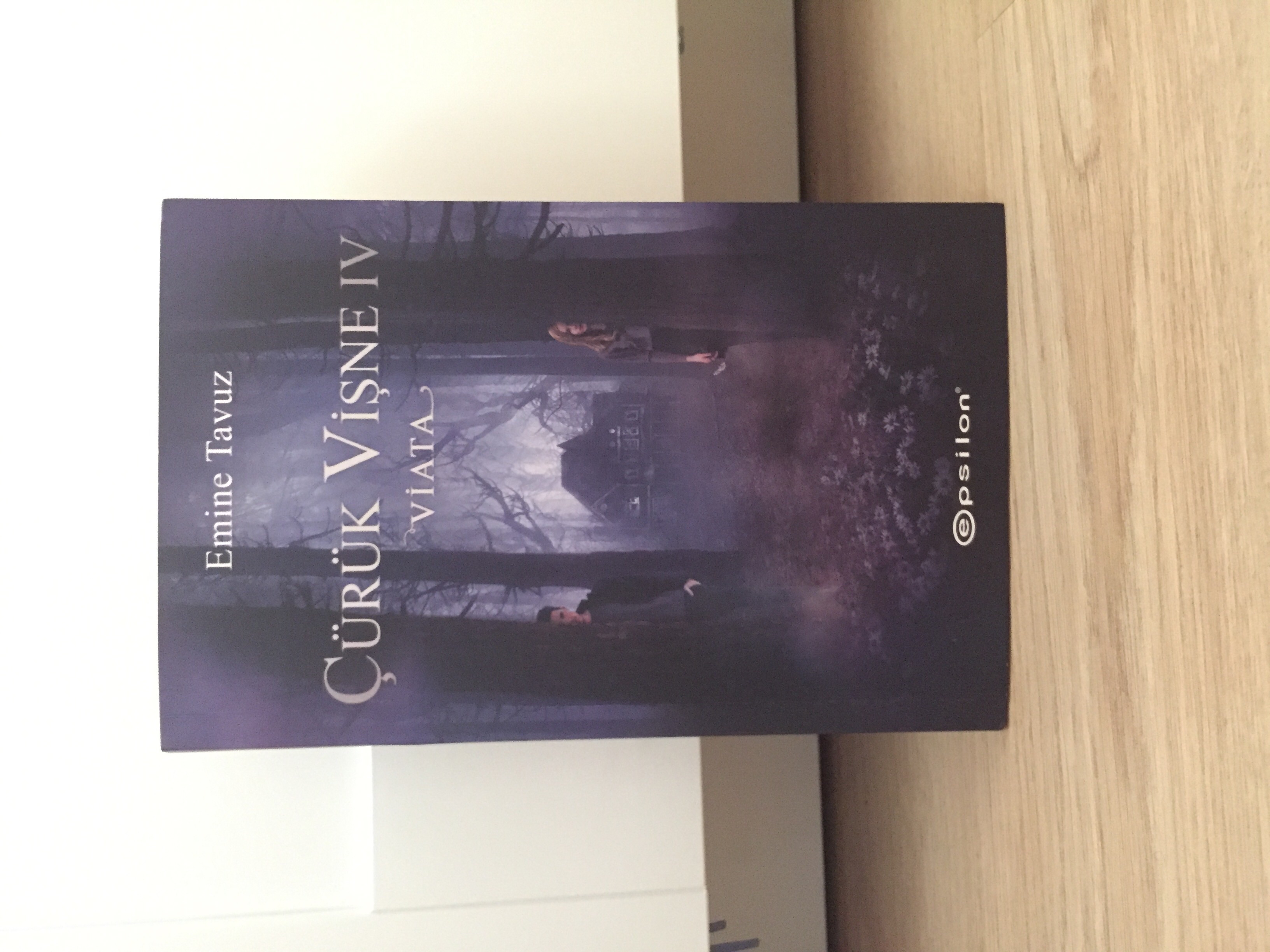 Viata (Çürük Vişne, #4)