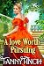 A Love Worth Pursuing