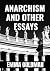 Anarchism and Other Essays