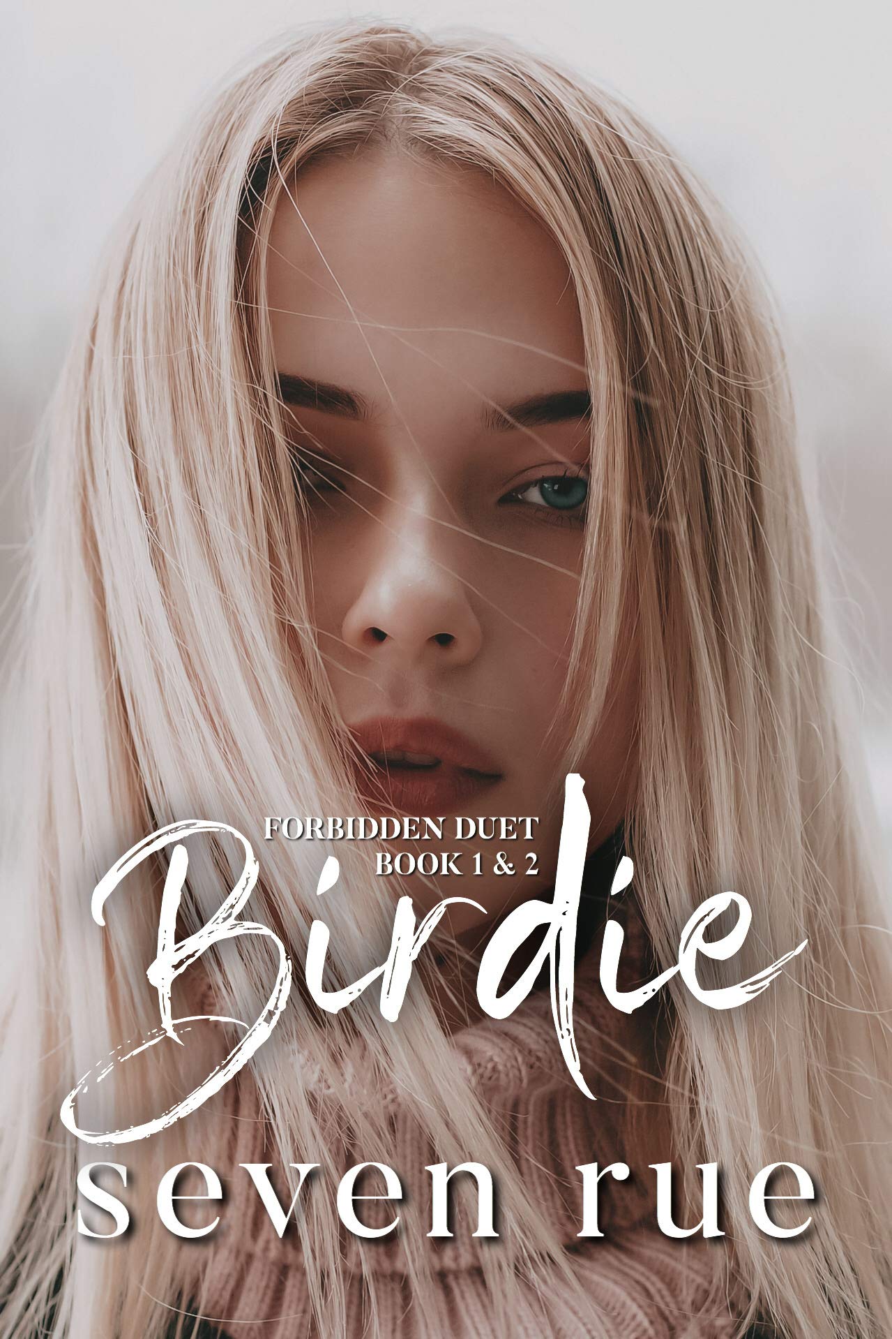 Birdie (Forbidden, #1-2)