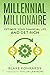 Millennial Millionaire by Blake Konrardy