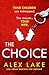 The Choice