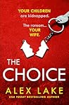 The Choice