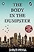 The Body in the Dumpster by Shruti Priyaa