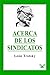 Acerca de los Sindicatos by Leon Trotsky