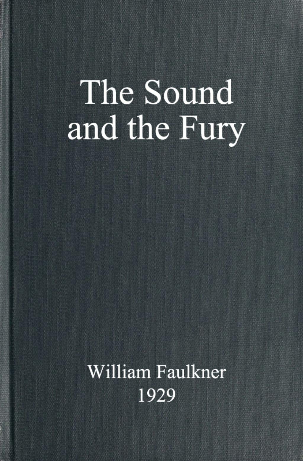 The Sound and the Fury