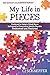 My Life in Pieces by C.J. Schaeffer