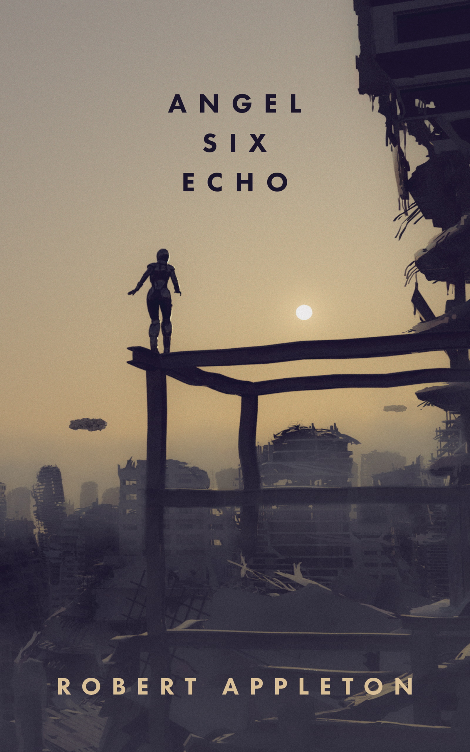 Angel Six Echo (Kindle Edition)