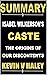 Summary of Isabel Wilkerson's Caste: The Origins of Our Discontents (Book-Sum Book 1)