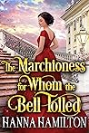 The Marchioness for Whom the Bell Tolled Book cover for The Marchioness for Whom the Bell Tolled