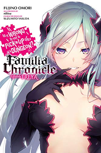 [PDF] DOWNLOAD Is It Wrong to Try to Pick Up Girls in a Dungeon?
Familia Chronicle Light Novel, Vol. 2: Episode Freya by Fujino Omori
Book On Kindle