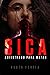 SICA: adiestrado para matar (Spanish Edition)