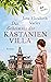 Das Geheimnis der Kastanienvilla by Jane Elizabeth Varley