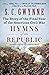 Hymns of the Republic: The Story of the Final Year of the American Civil War