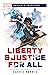 Liberty & Justice for All: A Marvel: Xavier's Institute Novel