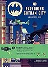 Exploring Gotham City (Dc Comics)