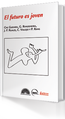 El Futuro Es Joven By Che Guevara