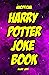 Unofficial Harry Potter Joke Book