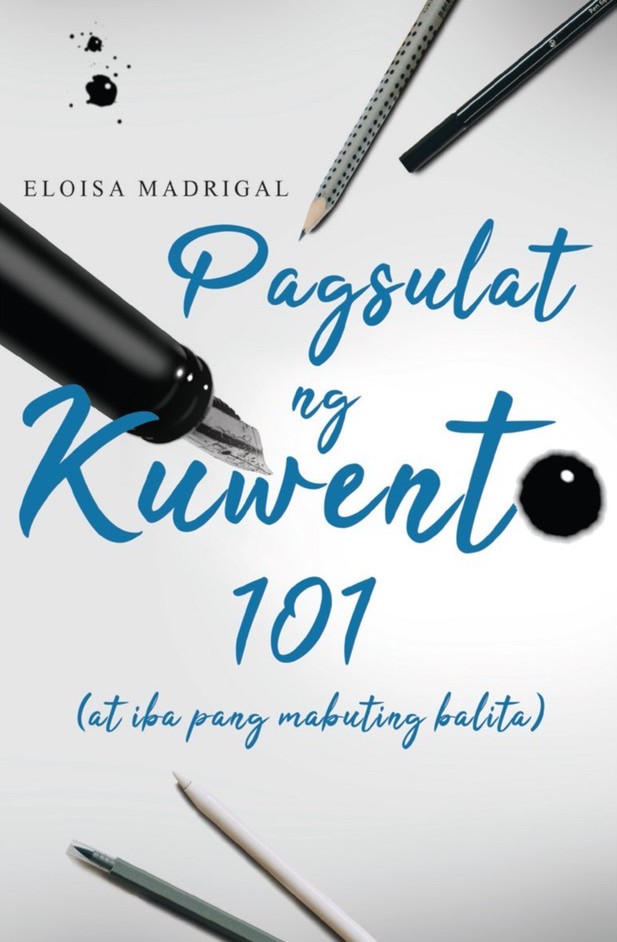 Pagsulat ng Kuwento 101 (at iba pang mabuting balita)