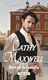 Ritorno in famiglia by Cathy Maxwell