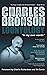 Charles Bronson: Loonyology: Loonyology: Bronson In His Own Words