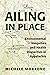 Ailing in Place: Environmental Inequities and Health Disparities in Appalachia