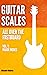 Guitar Scales all over the ...
