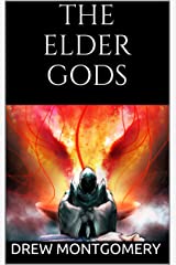 The Elder Gods