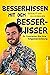 Besserwissen mit dem Besserwisser by Sebastian Klussmann