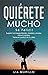 Quiérete Mucho  by Lia Murillo
