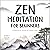 Zen Meditation for Beginners: A Practical Guide to Inner Calm