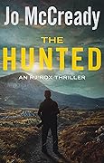 The Hunted: An RJ Rox Thriller