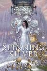 Spinning Silver by Naomi Novik