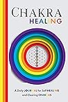Chakra Healing: A...
