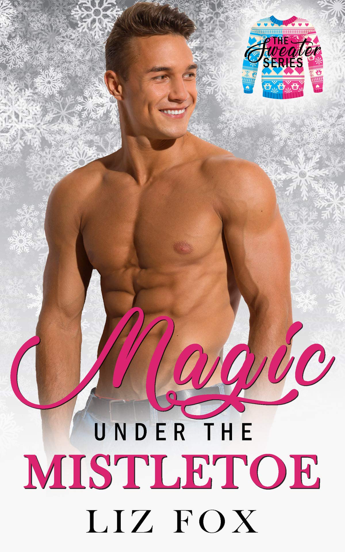 Magic Under the Mistletoe (The Sweater #3)