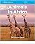 National Geographic Science K (Life Science: Animals): Become an Expert: Animals in Africa