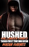 Hushed: First Tim...