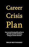 Career Crisis Plan by Philip Kent-Hughes
