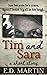 Tim and Sara: A Short Story