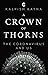 A Crown of Thorns by Kalpish Ratna