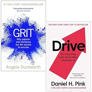 Grit Why passion and resilience are the secrets to success & Drive The Surprising Truth About What Motivates Us 2 Books Collection Set