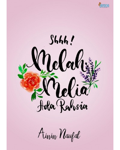 Shhhh! Melah Melia Ada Rahsia