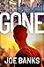 Gone