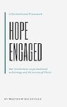 Hope Engaged: A Postmillennial Framework