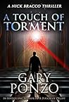 A Touch of Torment (A Nick Bracco Thriller, #7) Book cover for A Touch of Torment (A Nick Bracco Thriller, #7)
