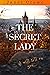 The Secret Lady: A British Cozy Mystery